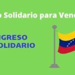 INGRESO SOLIDARIO PARA VENEZOLANOS