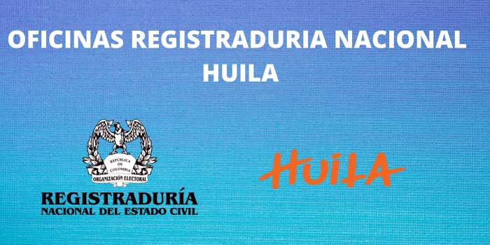OFICINAS REGISTRADURIA NACIONAL HUILA