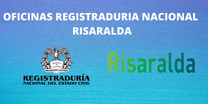 OFICINAS REGISTRADURIA NACIONAL RISARALDA