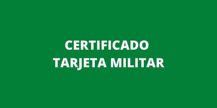 CERTIFICADO TARJETA MILITAR